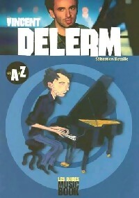 Vincent Delerm de A à Z - Sébastien Bataille -  Les guides Musicbook - Livre