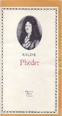 Phèdre - Jean Racine -  Classiques Illustrés - Livre