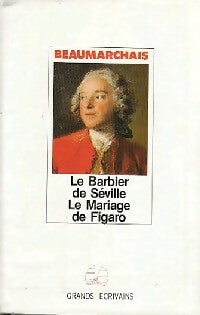 Le barbier de Séville / Le mariage de Figaro - Beaumarchais -  Grands Ecrivains - Livre