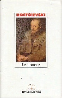 Le joueur - Fedor Dostoïevski -  Grands Ecrivains - Livre
