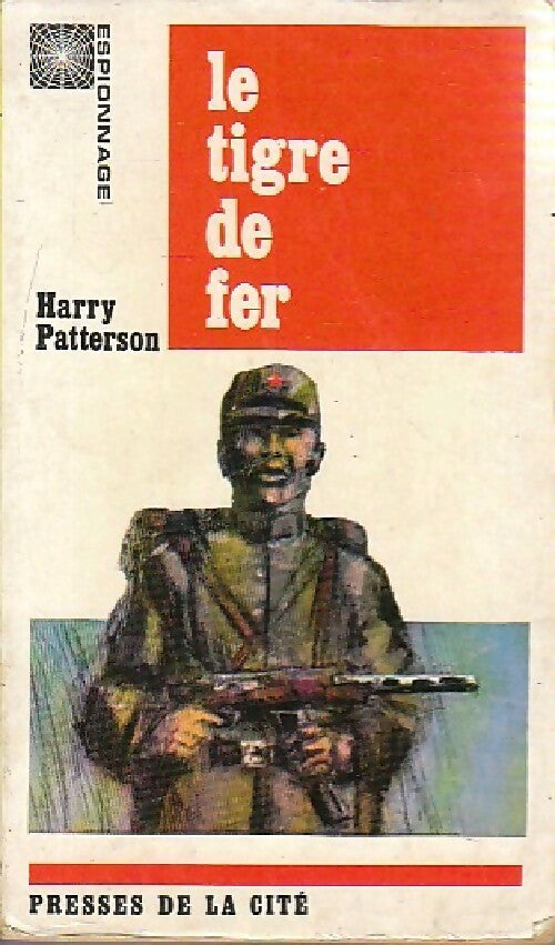 Le tigre de fer - Harry Patterson -  Collection Mystère - Livre