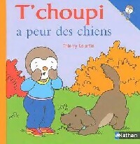 T'choupi a peur des chiens - Thierry Courtin -  T'choupi - Livre