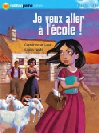 Je veux aller à l'école ! - Catherine De Lasa -  Nathan poche 6-8 ans - Livre