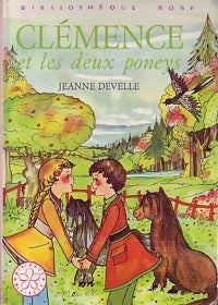 Clémence et les deux poneys - Jeanne Develle -  Bibliothèque rose (3ème série) - Livre