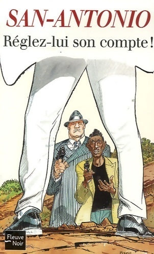 Réglez-lui son compte - San-Antonio -  San-Antonio (2ème Série) - Livre