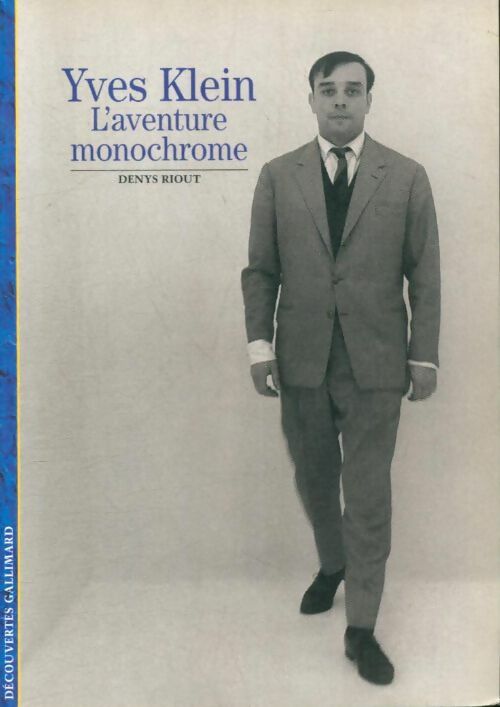 Yves Klein - Denys Riout -  Découvertes Gallimard - Livre