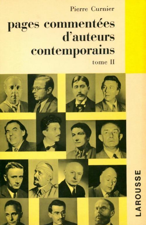 Pages commentées d'auteurs contemporains Tome II - Pierre Curnier -  Classiques Larousse - Livre