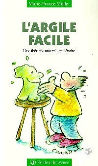 L'argile facile - Marie-France Muller -  Pratiques Jouvence - Livre