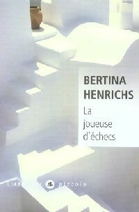 La joueuse d'échecs - Bertina Henrichs -  Piccolo - Livre