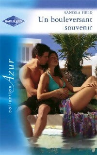 Un bouleversant souvenir - Sandra Field -  Azur - Livre