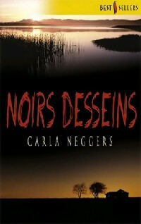 Noirs desseins - Carla Neggers -  Best-Sellers Harlequin - Livre