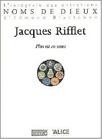 Plus est en nous - Jacques Rifflet -  Noms de dieux - Livre