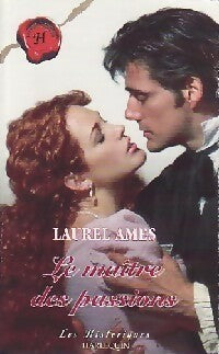 Le maître des passions - Laurel Ames -  Les Historiques - Livre