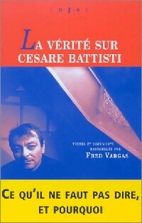 La vérité sur Cesare Batisti - Fred Vargas -  Bis - Livre
