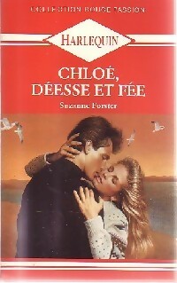 Chloé, déesse et fée - Suzanne Forster -  Rouge Passion - Livre
