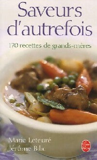 Saveurs d'autrefois - Marie Leteure -  Le Livre de Poche - Livre
