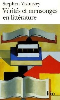 Vérités et mensonges en littérature - Stephen Vizinczey -  Folio - Livre