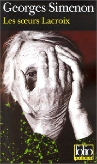Les soeurs Lacroix - Georges Simenon -  Folio Policier - Livre