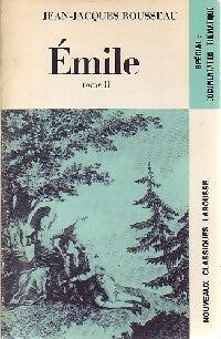 Emile Tome II - Jean-Jacques Rousseau -  Classiques Larousse - Livre