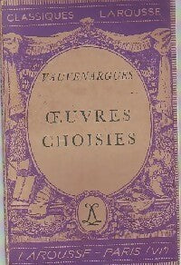 Oeuvres choisies - Vauvenargues ; Fontenelle -  Classiques Larousse - Livre