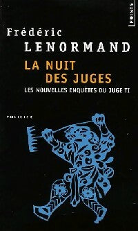 Les nouvelles enquêtes du juge Ti Tome II : La nuit des juges - Frédéric Lenormand -  Points - Livre