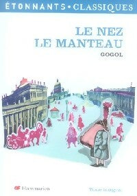 Le nez / Le manteau - Nicolas Gogol -  Etonnants classiques - Livre