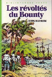 Les révoltés du Bounty - Sir John Barrow -  Bibliothèque verte (3ème série) - Livre