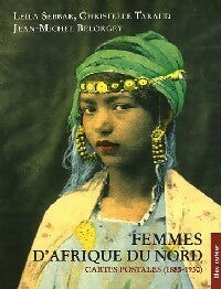 Femmes d'Afrique du Nord - Leïla Sebbar ; Christelle Taraud ; Jean-Michel Belorgey -  La petite collection - Livre