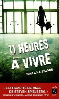 Onze heures à vivre - Paullina Simons -  Archipoche - Livre