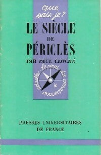 Le siècle de Périclès - Paul Cloché -  Que sais-je - Livre