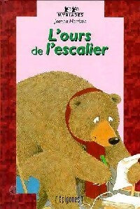 L'ours de l'escalier - J. Harrisson -  Myriades Môme - Livre