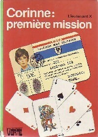 Corinne, première mission - Lieutenant X -  Bibliothèque verte (3ème série) - Livre