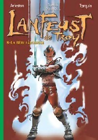Lanfeust de Troy Tome VIII : La bête fabuleuse - Christophe Arleston ; Didier Tarquin -  Bibliothèque verte (série actuelle) - Livre