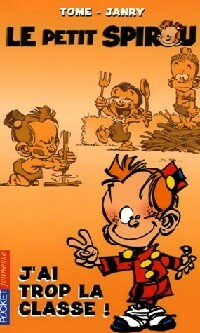 Le petit Spirou Tome VIII : J'ai trop la classe - Janry ; Tome -  Pocket jeunesse - Livre