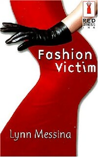 Fashion victim - Lynn Messina -  Red Dress Ink - Livre