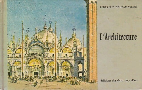 L'architecture - Mario Valmarana -  Librairie de l'amateur - Livre