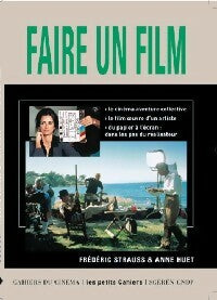 Faire un film - Anne Huet -  Les petits cahiers - Livre