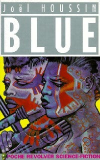 Blue - Joël Houssin -  Poche revolver science-fiction - Livre