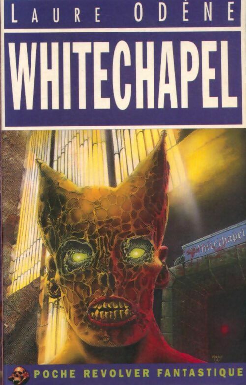 Whitechapel - Laure Odène -  Poche revolver fantastique - Livre