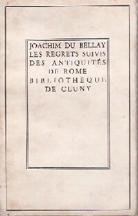 Les regrets / Les antiquités de Rome - Joachim Du Bellay -  Bibliothèque de Cluny - Livre