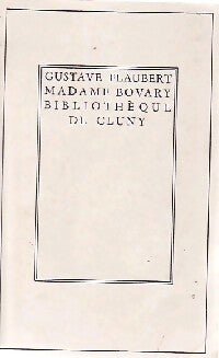 Madame Bovary - Gustave Flaubert -  Bibliothèque de Cluny - Livre