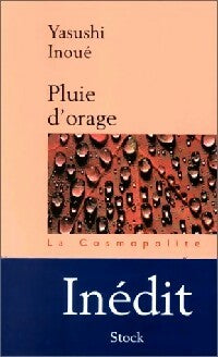 Pluie d'orage - Yasushi Inoué -  Bibliothèque cosmopolite - Livre