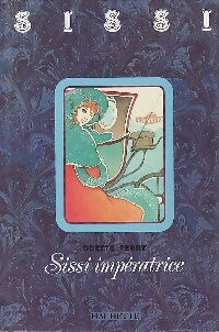 Sissi impératrice - Odette Ferry -  Sissi - Livre