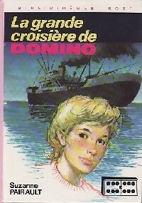 La grande croisière de Domino - Suzanne Pairault -  Bibliothèque rose (3ème série) - Livre