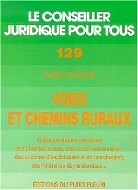 Voies et chemins ruraux - Daniel Roucous -  Le conseiller juridique pour tous - Livre