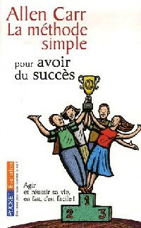 La methode simple pour avoir du succès - Allen Carr -  Pocket - Livre