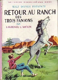 Retour au ranch des Trois Fanions - Lawrence E. Watkin -  Bibliothèque rose (2ème série - Nouvelle Bibliothèque Rose) - Livre