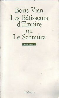 Les bâtisseurs d'empire - Boris Vian -  Scène ouverte - Livre
