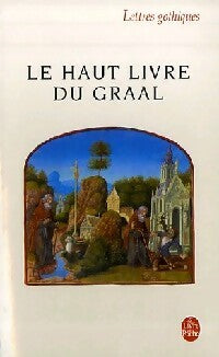 Le haut livre du Graal - X -  Le Livre de Poche - Livre