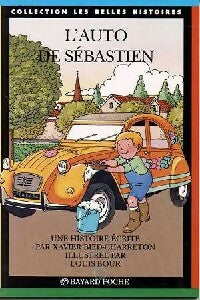 L'auto de Sébastien - Xavier Bied-Charreton -  Les Belles histoires - Livre